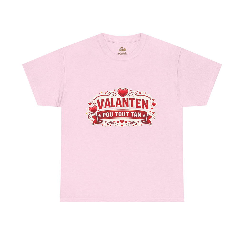 Valanten Pou Tout Tan Tee — Haitian Creole Valentine T-Shirt - Wayal Store