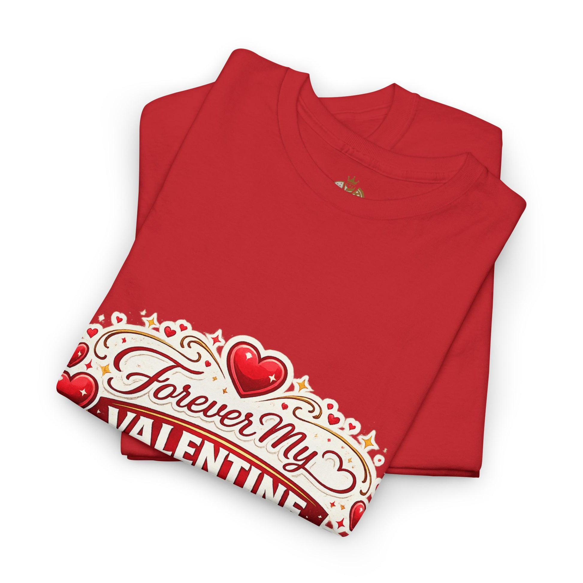 Forever My Valentine T-Shirt - Wayal Store
