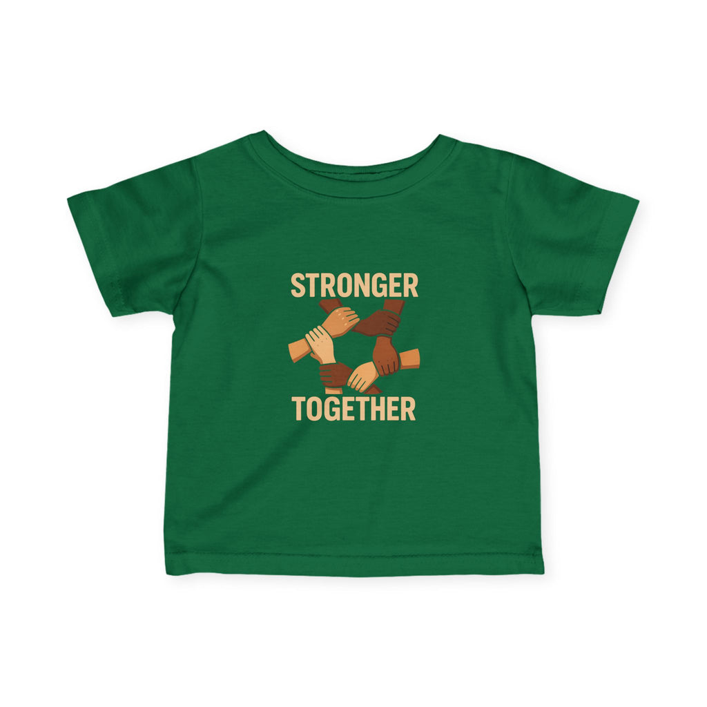 Stronger Together Infant Tee - Unity and Love, Baby Shirt, Gift for New Parents, Toddler Apparel, Social Awareness Kids Wear - Wayal Store