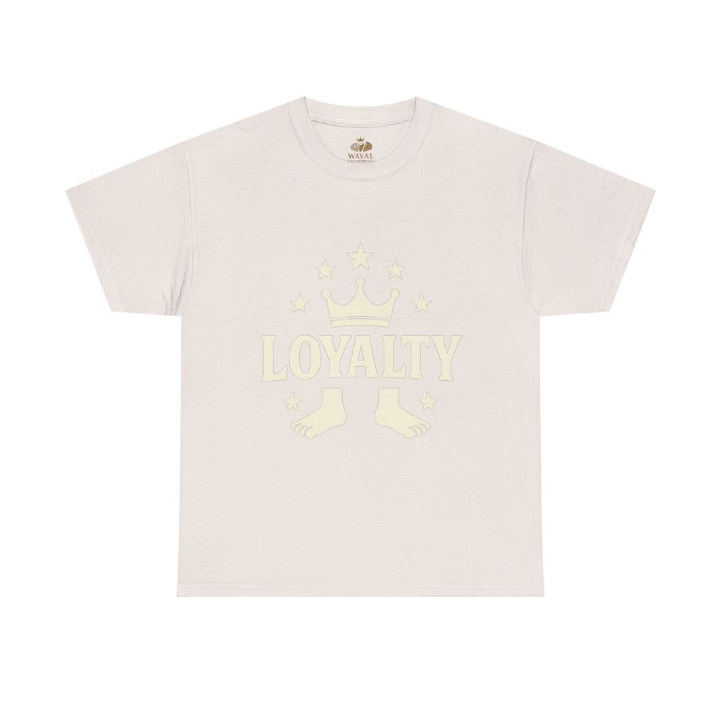 Loyalty Unisex Heavy Cotton Tee, Casual Tee, Streetwear Shirt, Gift for Friends, Everyday Wear, Graphic Tee - Wayal Store