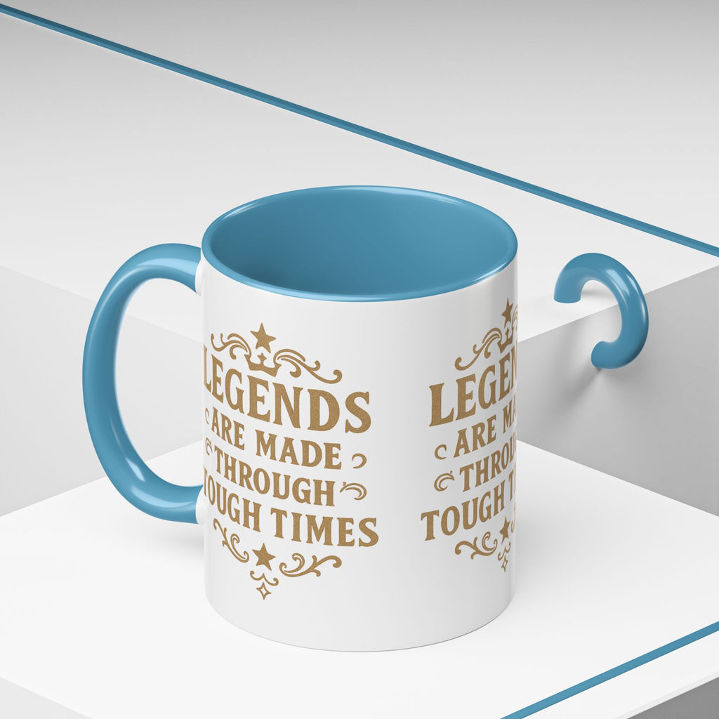 Legends Coffee Mug - Inspirational Drinkware, Gift for Motivational Quotes, Unique Housewarming, Cool Office Mug, 11oz & 15oz - Wayal Store