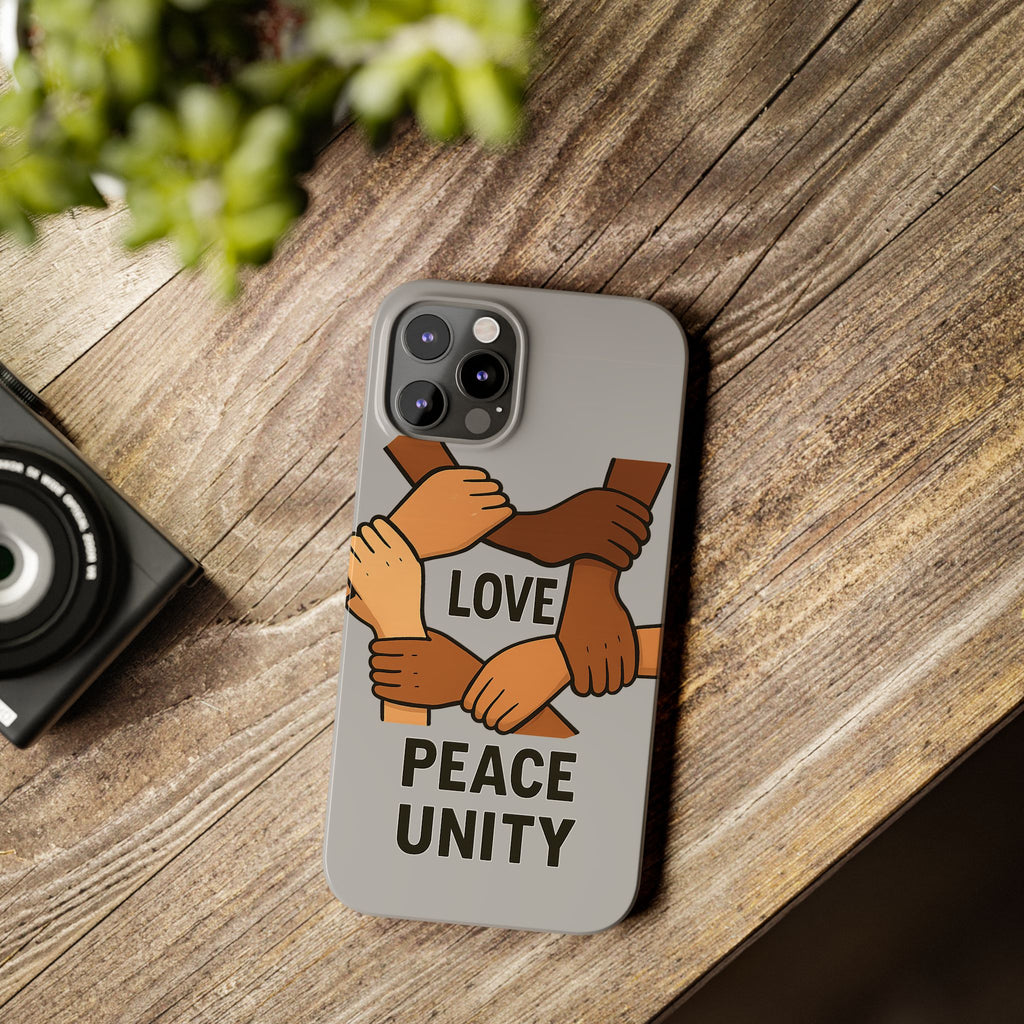 Unity Theme Slim Phone Cases - Love Peace Unity, Gift for Activists, Phone Accessories for Peace Lovers, Unique Phone Covers - Wayal Store
