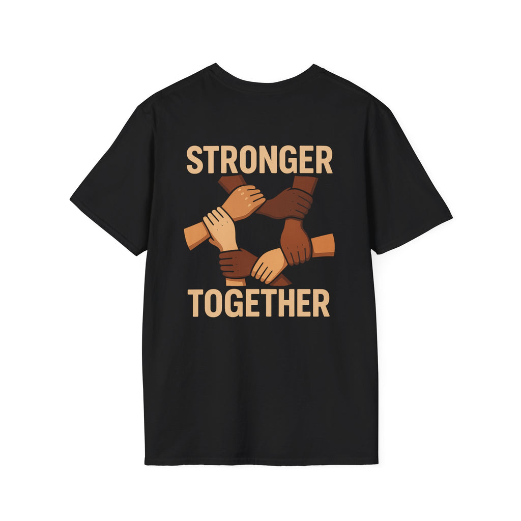 Unity T-Shirt Back: Stronger Together, Equality Shirt, Gift for Activists, Social Justice Tee, Community Engagement Wear, Inspirational Apparel - Wayal Store