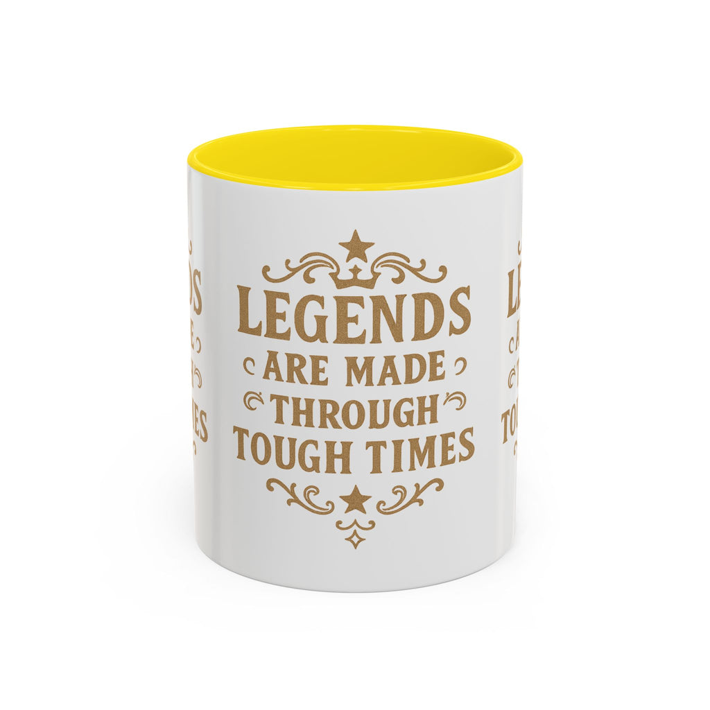 Legends Coffee Mug - Inspirational Drinkware, Gift for Motivational Quotes, Unique Housewarming, Cool Office Mug, 11oz & 15oz - Wayal Store