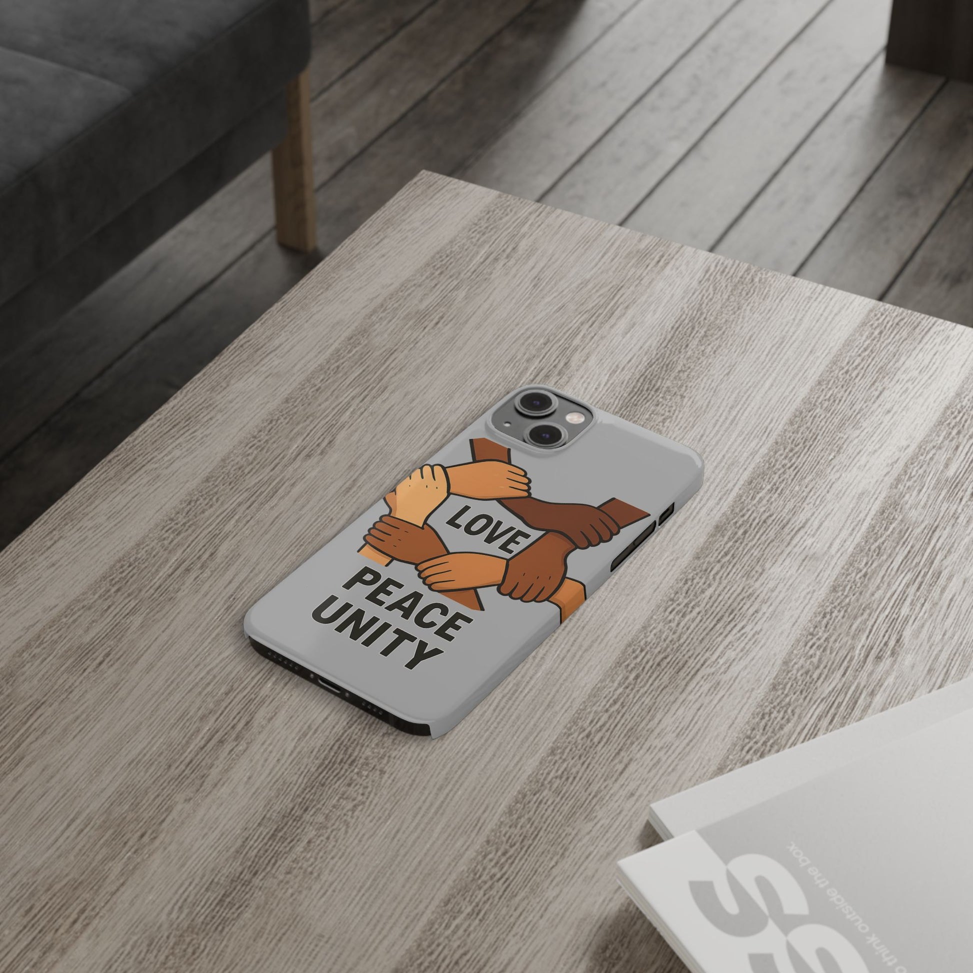 Unity Theme Slim Phone Cases - Love Peace Unity, Gift for Activists, Phone Accessories for Peace Lovers, Unique Phone Covers - Wayal Store