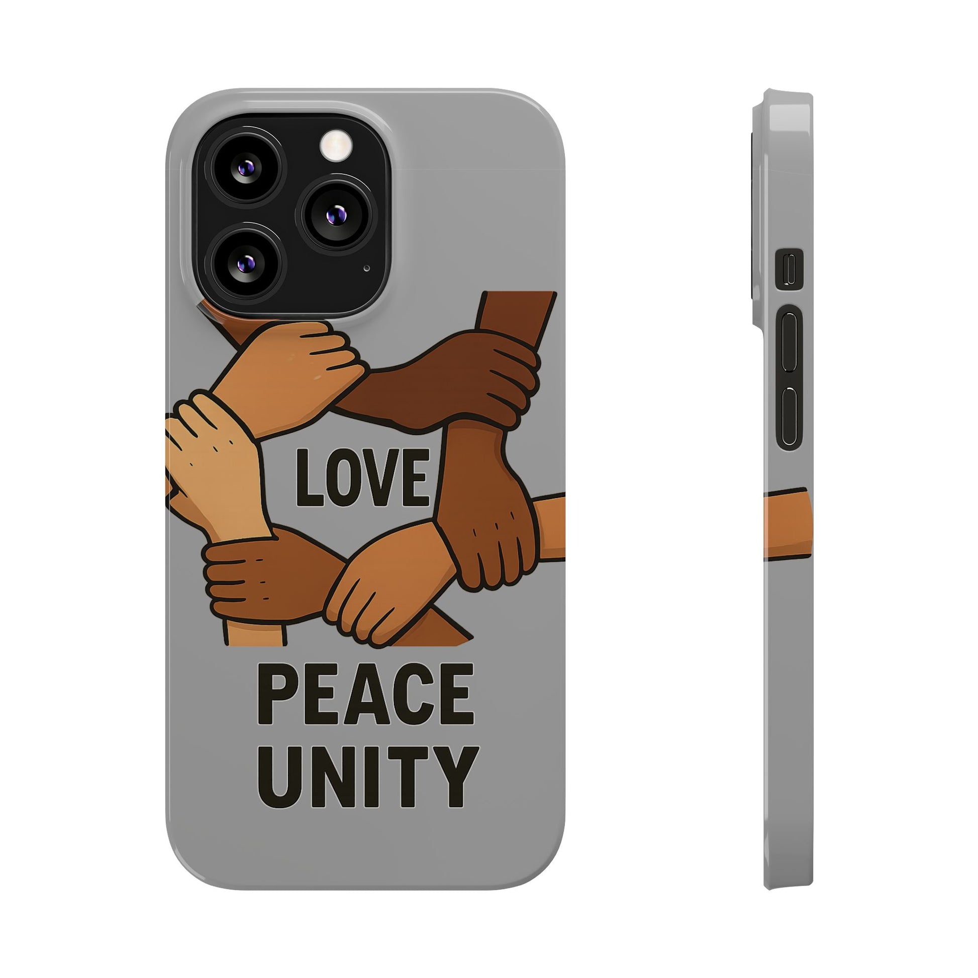 Unity Theme Slim Phone Cases - Love Peace Unity, Gift for Activists, Phone Accessories for Peace Lovers, Unique Phone Covers - Wayal Store