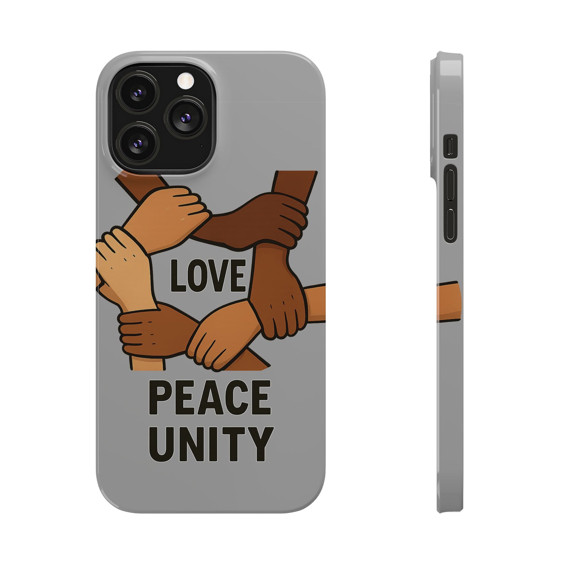 Unity Theme Slim Phone Cases - Love Peace Unity, Gift for Activists, Phone Accessories for Peace Lovers, Unique Phone Covers - Wayal Store