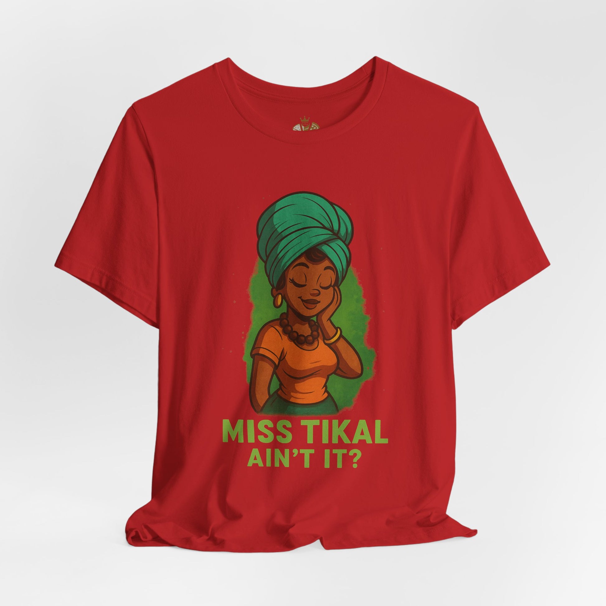 Miss Tikal Ain't It? Unisex Jersey Tee, Graphic Tee, Casual Wear, Gift for Her, Funny T-Shirt, Summer Fashion, Birthday Gift - Wayal Store