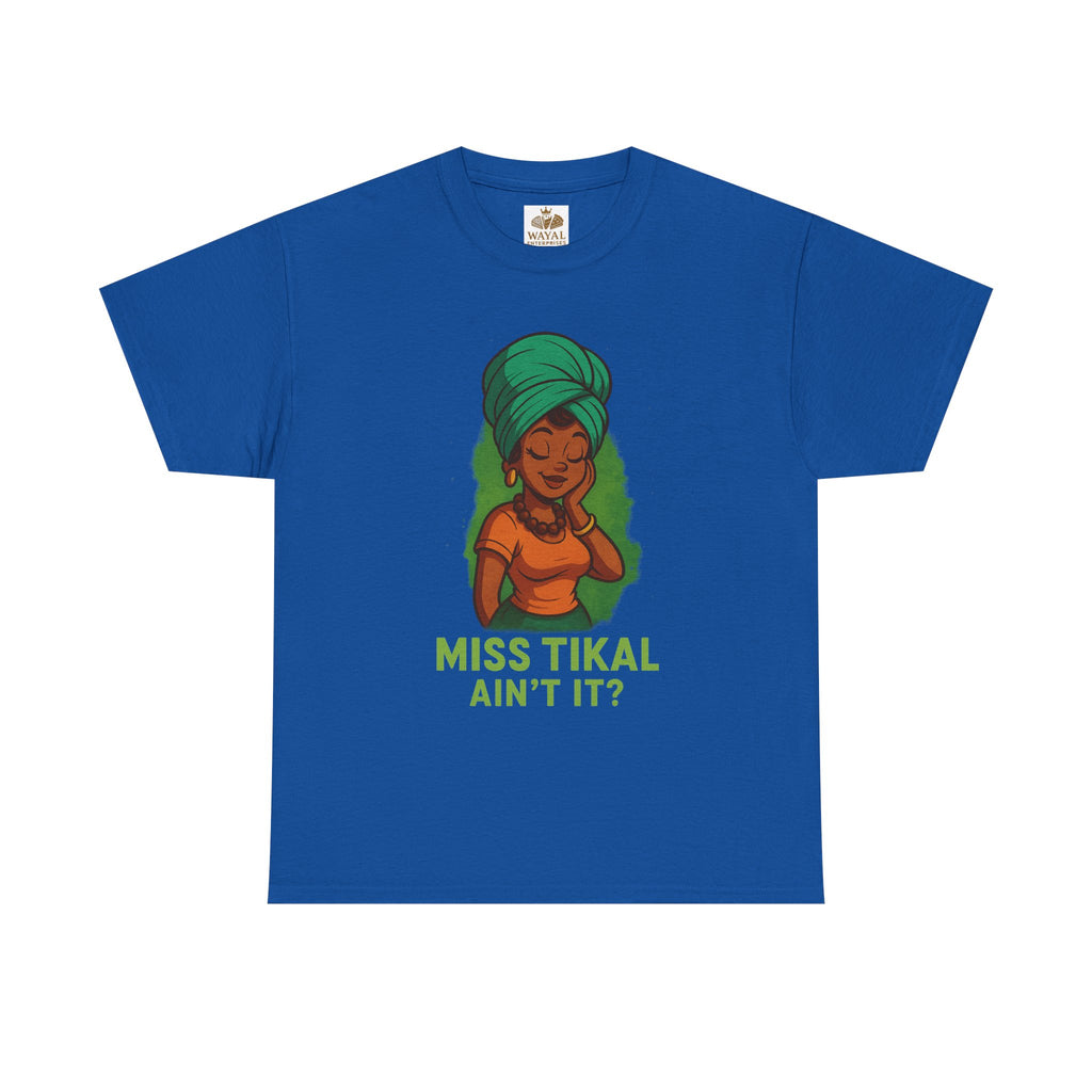 Miss Tikal Unisex Heavy Cotton Tee - Fun Casual Wear, Graphic Tee, Gift for Her, Summer Vibes, Unique T-Shirt - Wayal Store