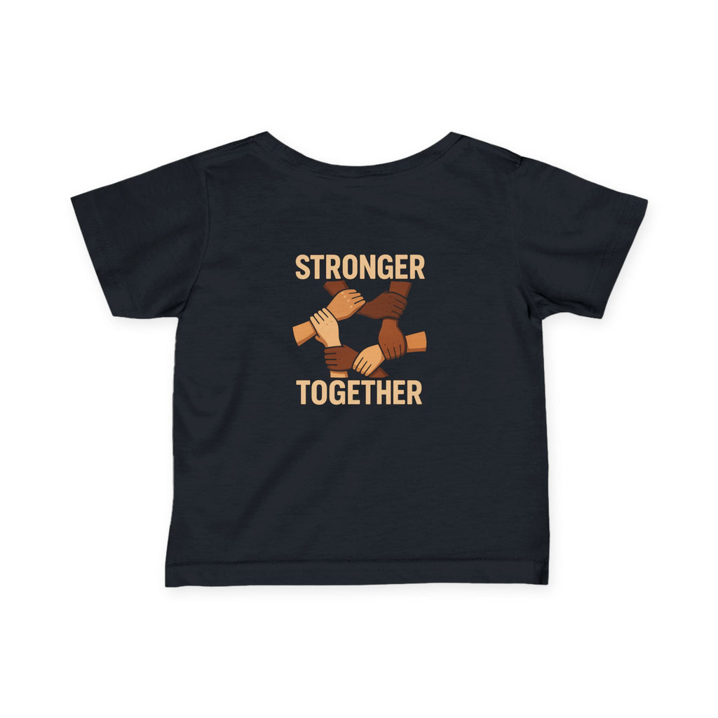 Stronger Together Infant Tee - Unity and Love, Baby Shirt, Gift for New Parents, Toddler Apparel, Social Awareness Kids Wear - Wayal Store