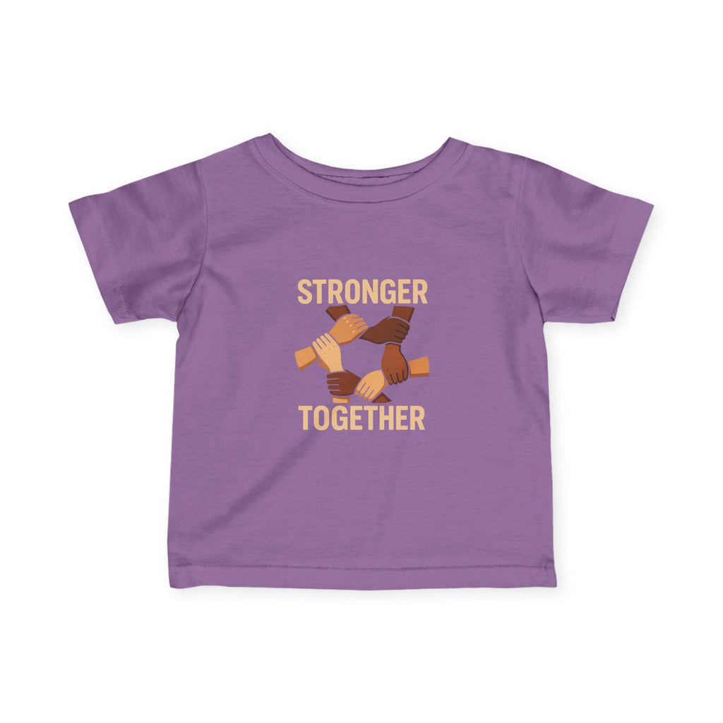 Stronger Together Infant Tee - Unity and Love, Baby Shirt, Gift for New Parents, Toddler Apparel, Social Awareness Kids Wear - Wayal Store