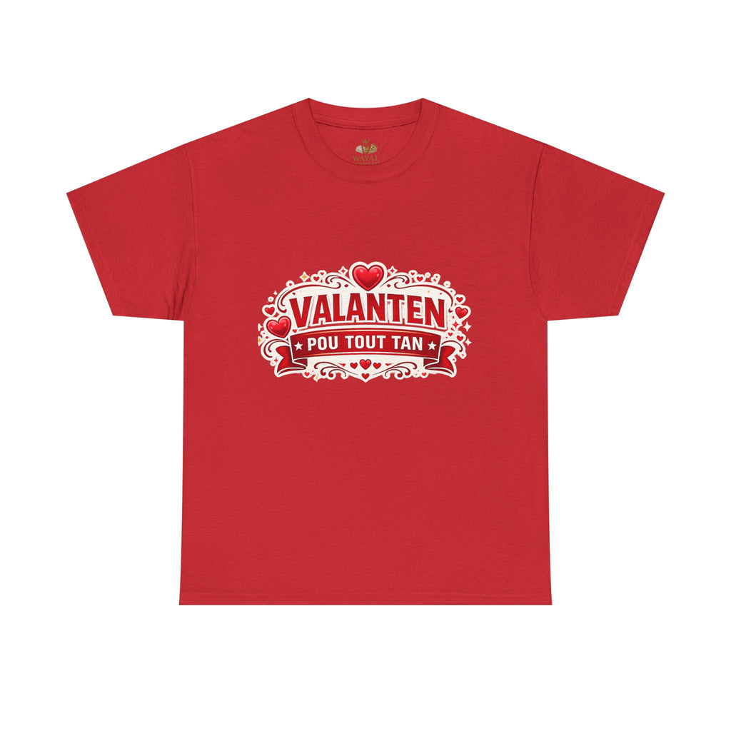 Valanten Pou Tout Tan Tee — Haitian Creole Valentine T-Shirt - Wayal Store