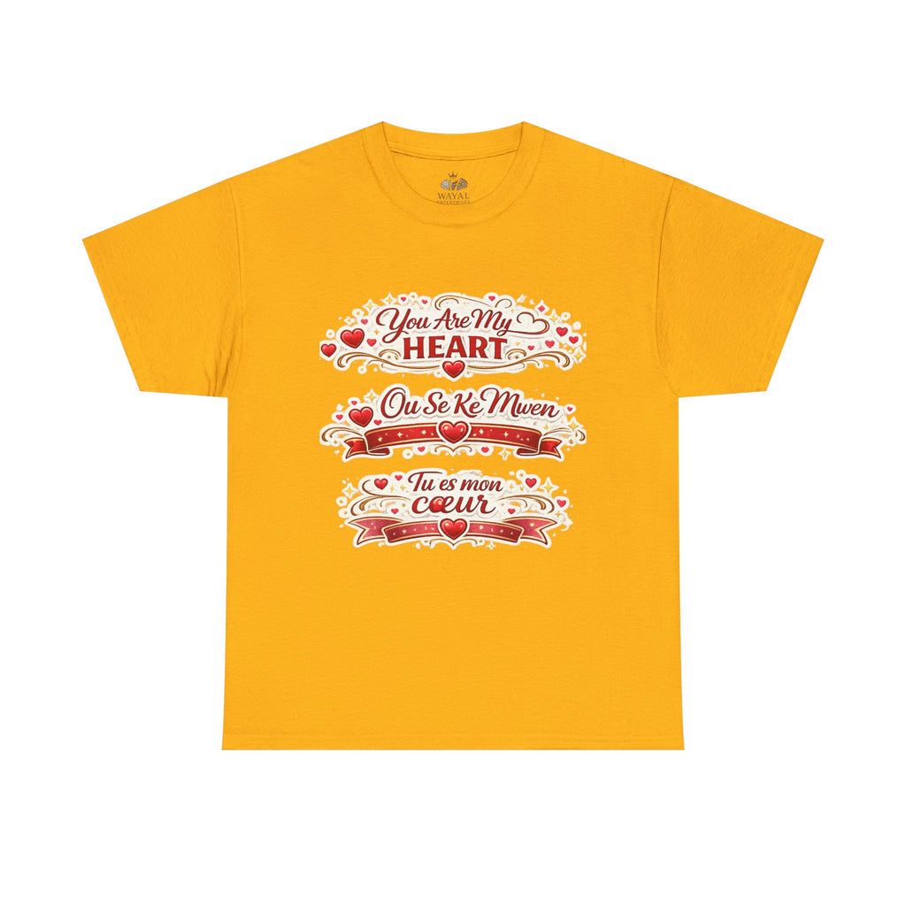 Heart Love Tee — "You Are My Heart / Tu es mon coeur" Romantic Valentine T-Shirt - Wayal Store