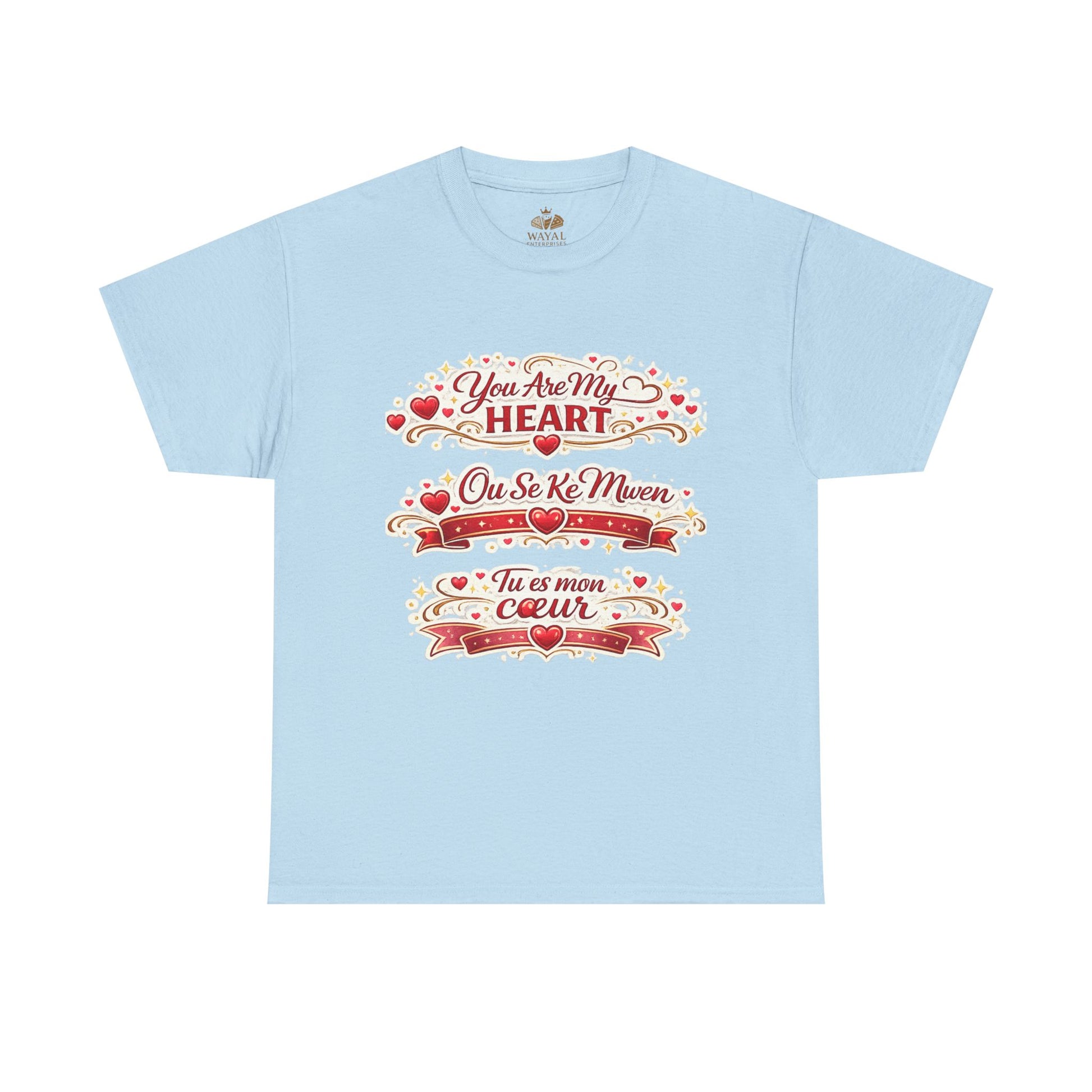 Heart Love Tee — "You Are My Heart / Tu es mon coeur" Romantic Valentine T-Shirt - Wayal Store