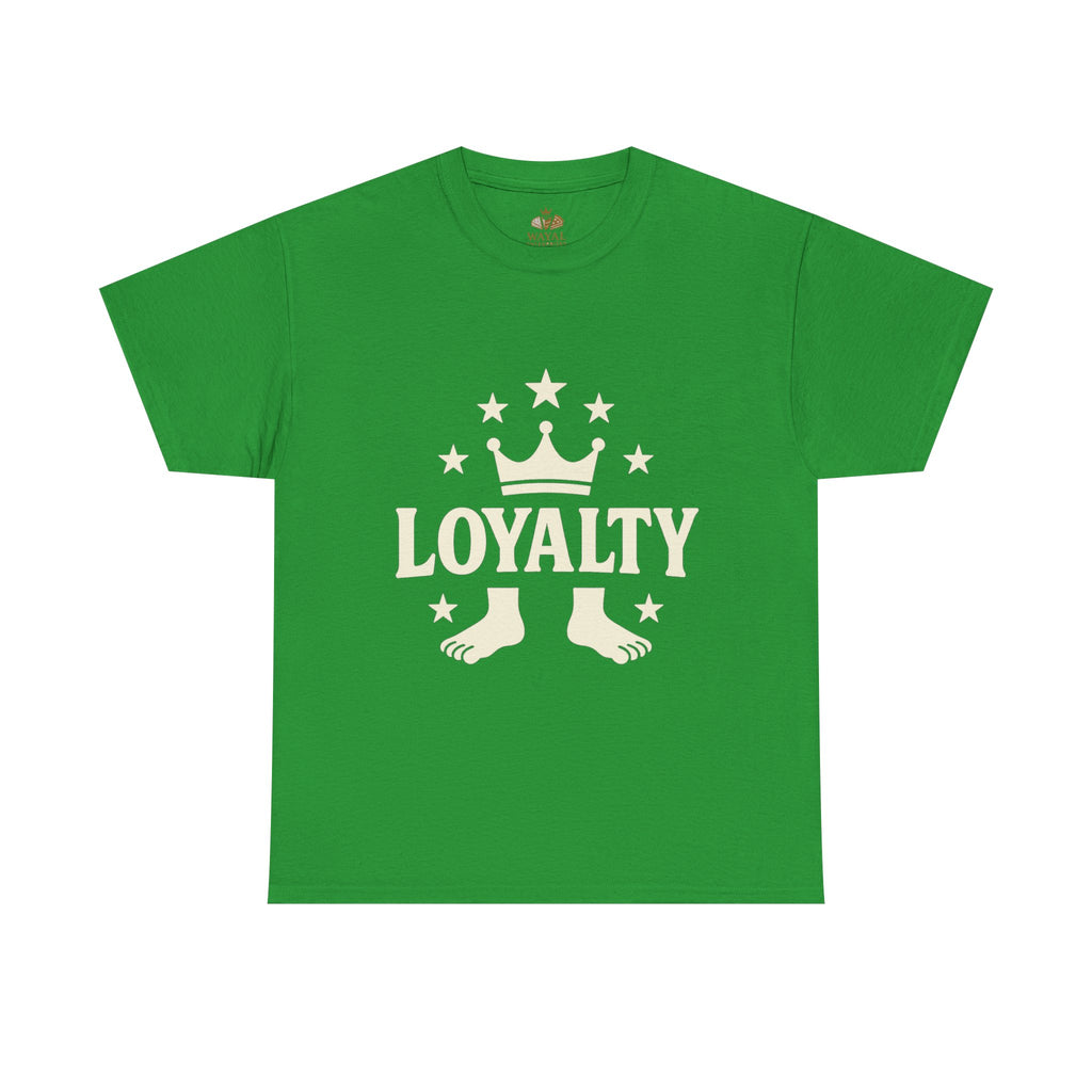 Loyalty Unisex Heavy Cotton Tee, Casual Tee, Streetwear Shirt, Gift for Friends, Everyday Wear, Graphic Tee - Wayal Store