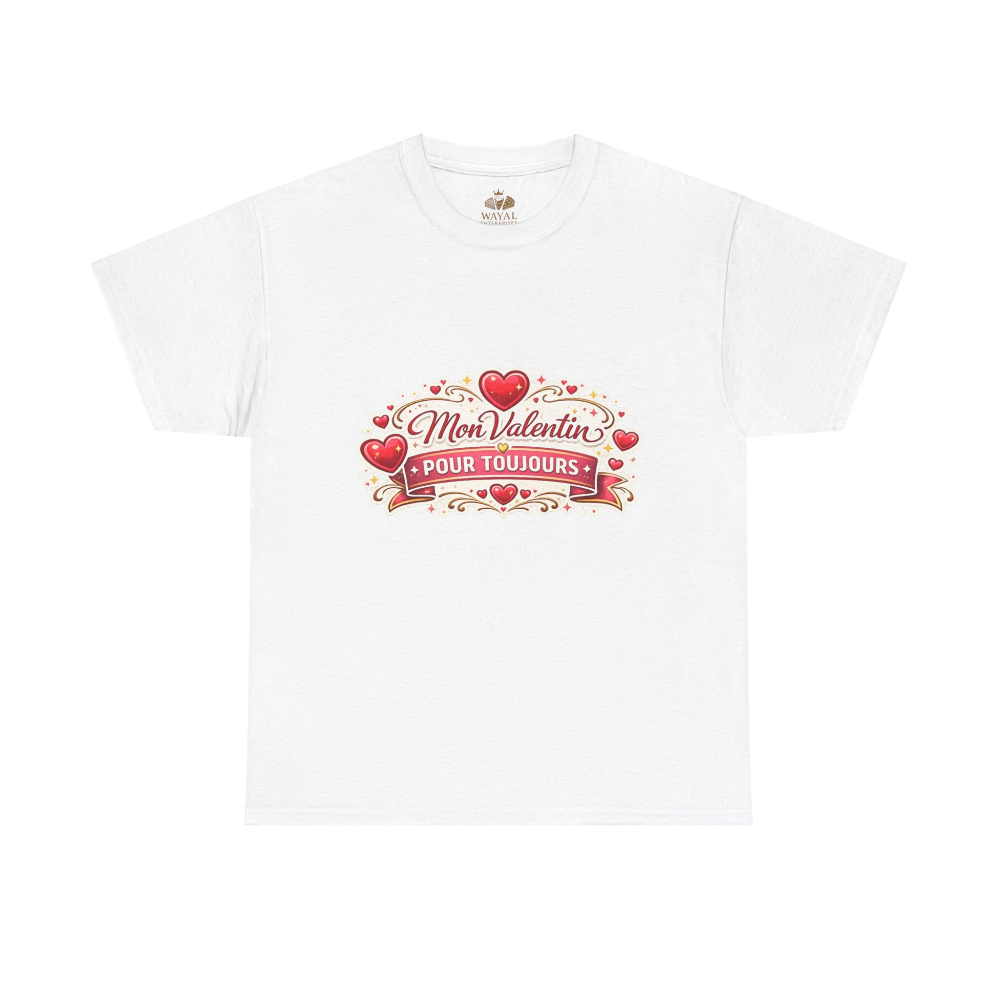 T-Shirt — "Mon Valentin Pour Toujours" Romantic Valentine Hearts Tee - Wayal Store