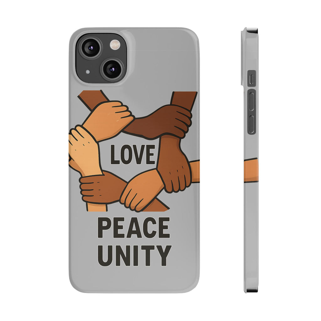 Unity Theme Slim Phone Cases - Love Peace Unity, Gift for Activists, Phone Accessories for Peace Lovers, Unique Phone Covers - Wayal Store