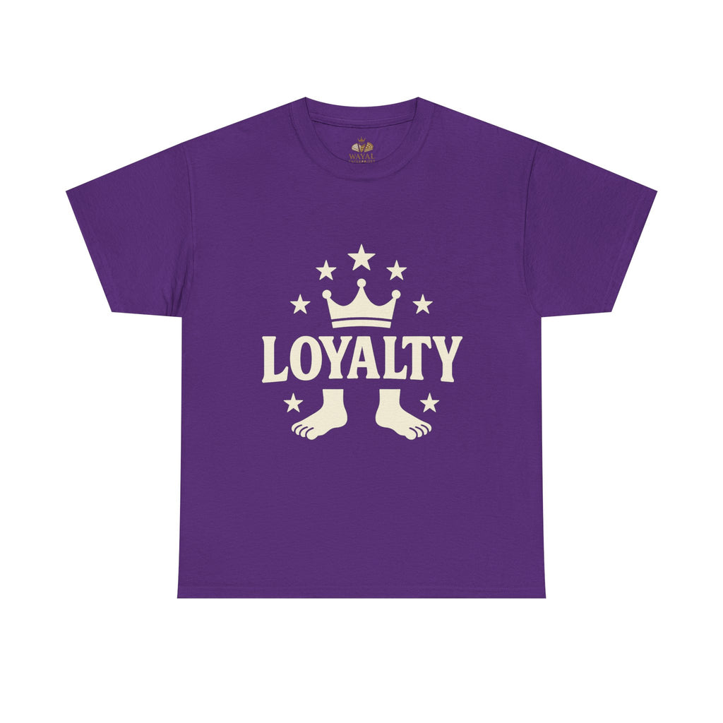 Loyalty Unisex Heavy Cotton Tee, Casual Tee, Streetwear Shirt, Gift for Friends, Everyday Wear, Graphic Tee - Wayal Store