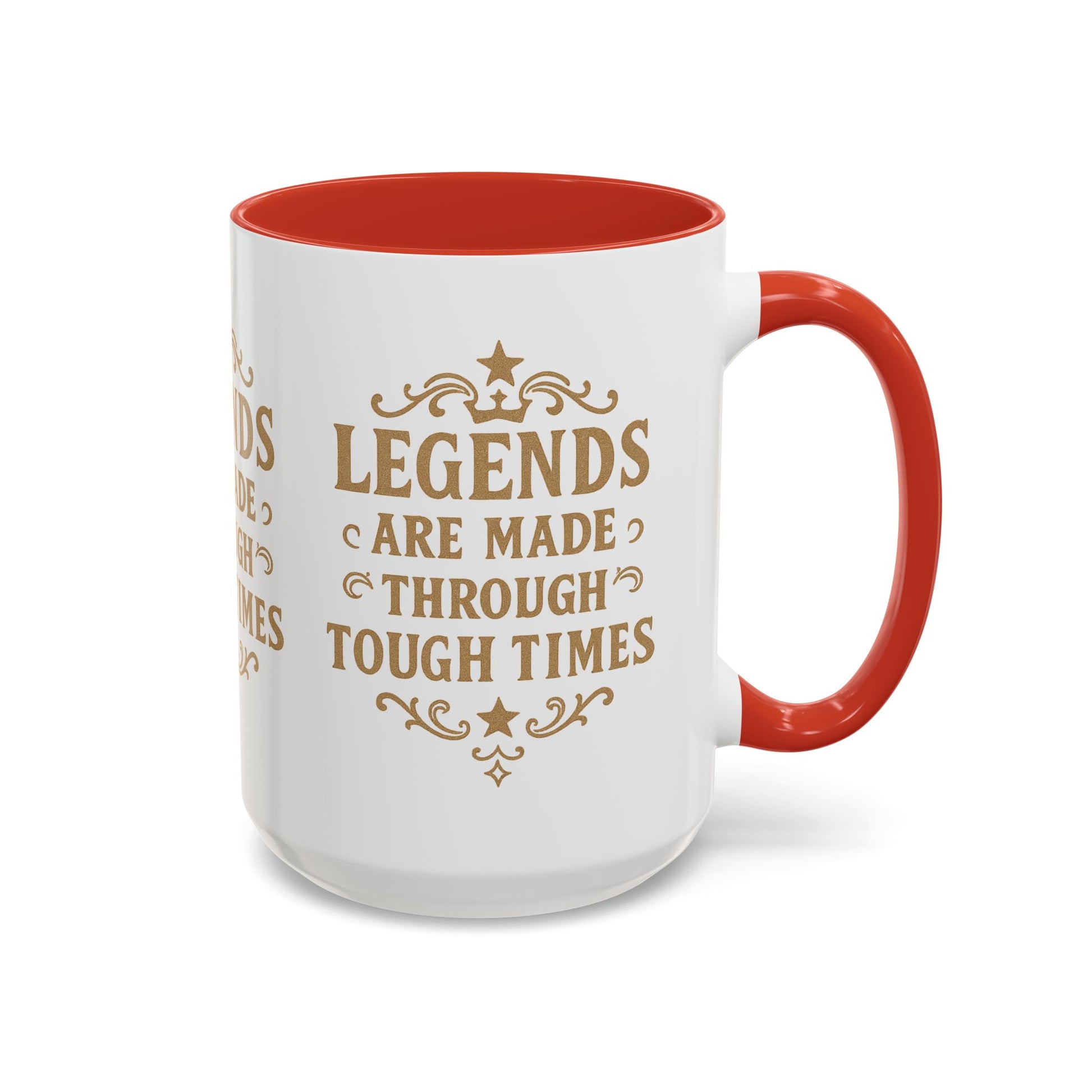 Legends Coffee Mug - Inspirational Drinkware, Gift for Motivational Quotes, Unique Housewarming, Cool Office Mug, 11oz & 15oz - Wayal Store