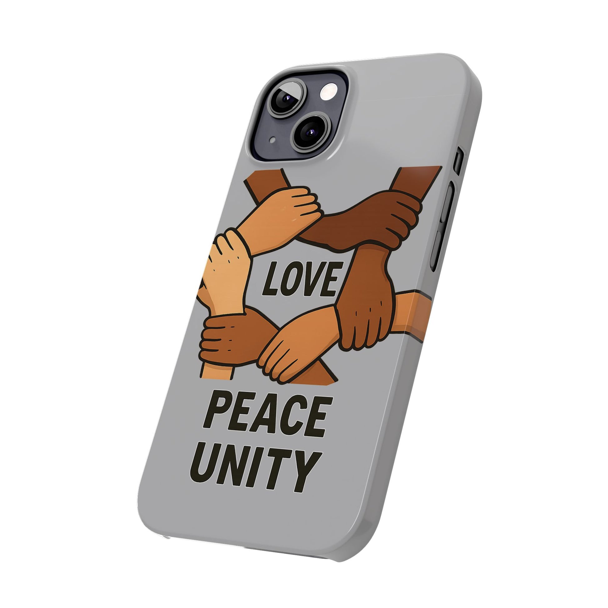 Unity Theme Slim Phone Cases - Love Peace Unity, Gift for Activists, Phone Accessories for Peace Lovers, Unique Phone Covers - Wayal Store