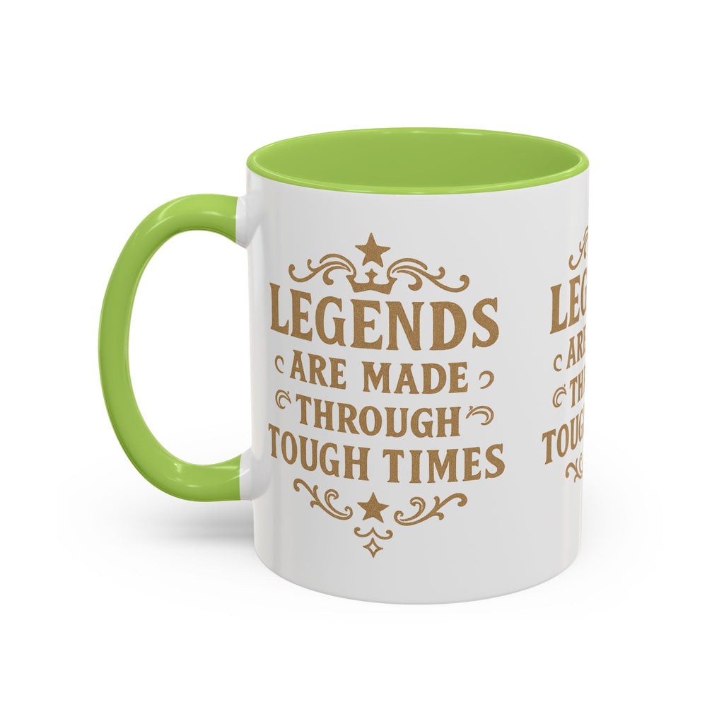 Legends Coffee Mug - Inspirational Drinkware, Gift for Motivational Quotes, Unique Housewarming, Cool Office Mug, 11oz & 15oz - Wayal Store