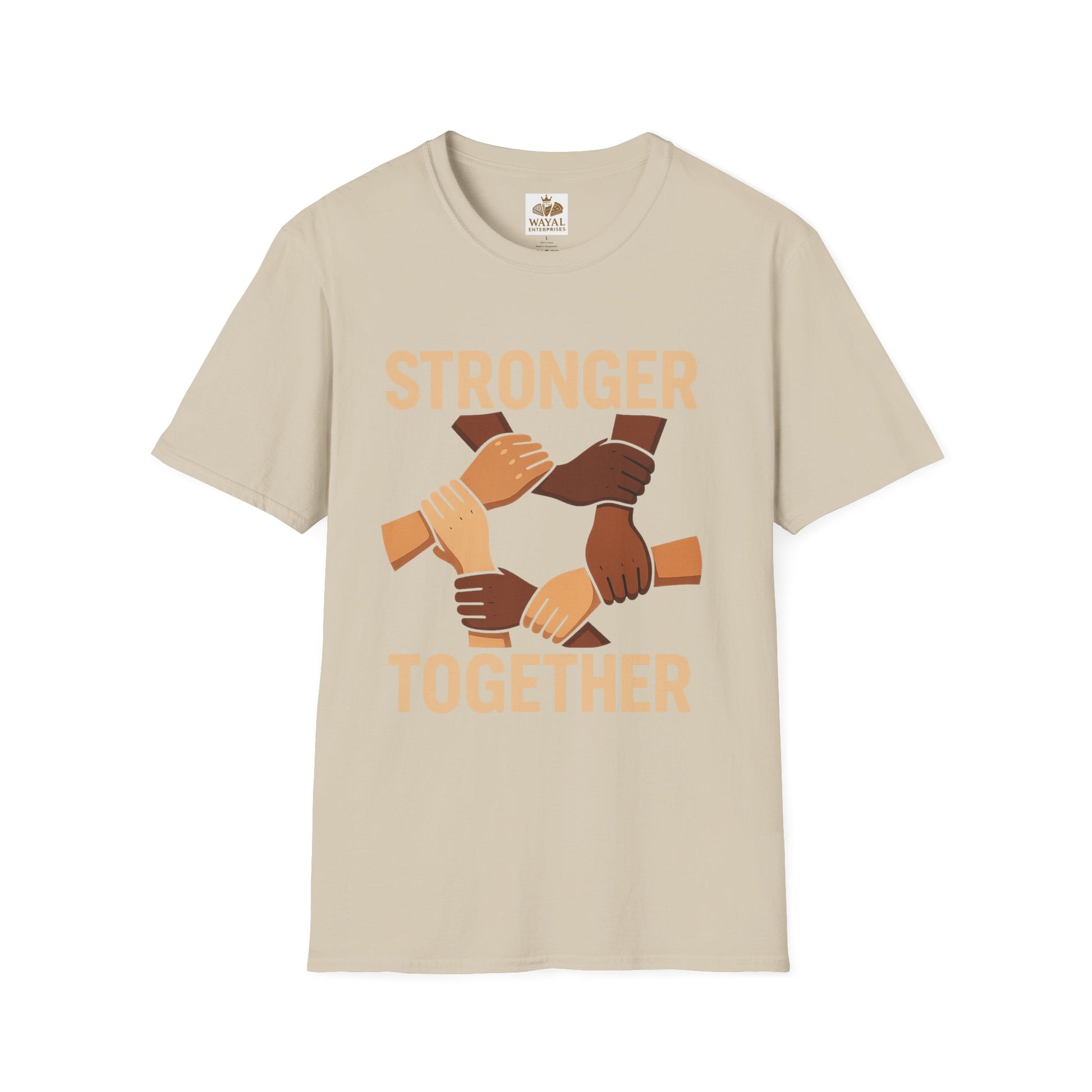 Unity T-Shirt Front: Stronger Together, Equality Shirt, Gift for Activists, Social Justice Tee, Community Engagement Wear, Inspirational Apparel - Wayal Store