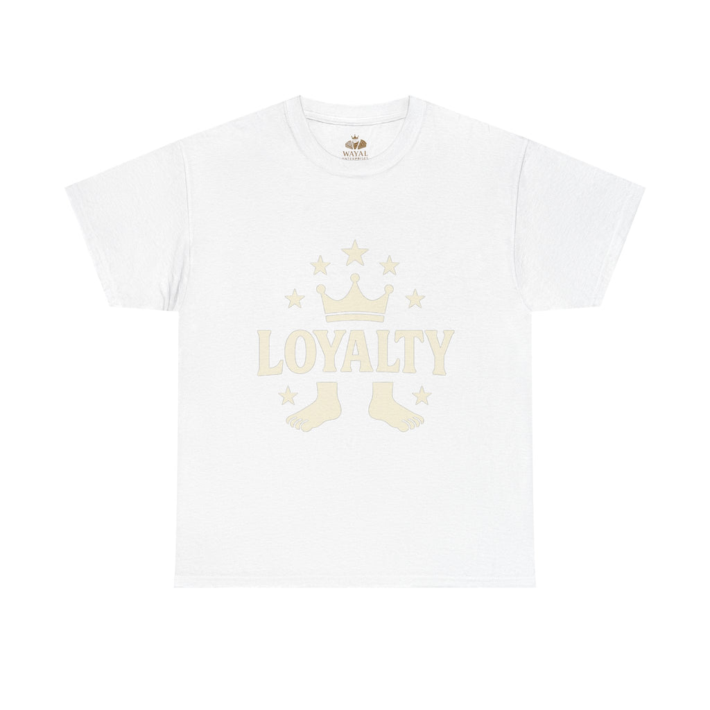 Loyalty Unisex Heavy Cotton Tee, Casual Tee, Streetwear Shirt, Gift for Friends, Everyday Wear, Graphic Tee - Wayal Store