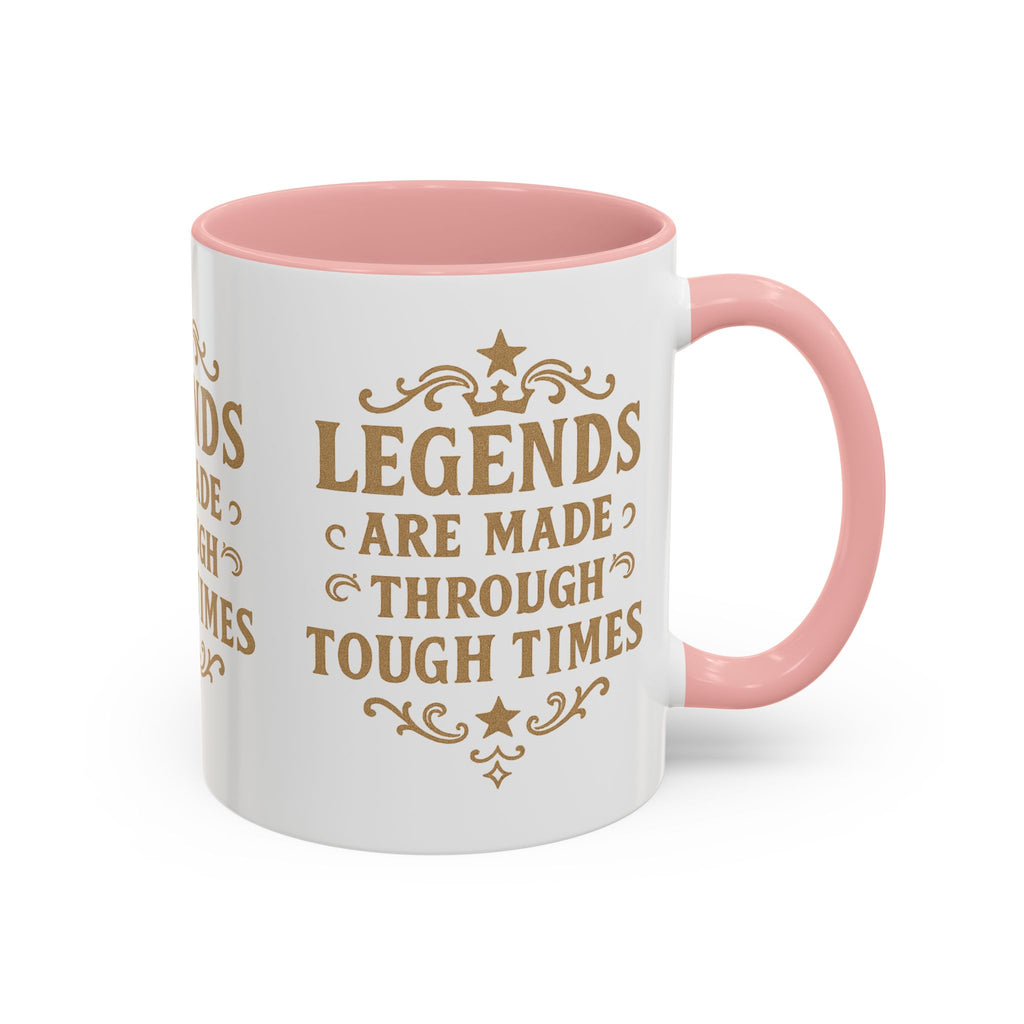 Legends Coffee Mug - Inspirational Drinkware, Gift for Motivational Quotes, Unique Housewarming, Cool Office Mug, 11oz & 15oz - Wayal Store