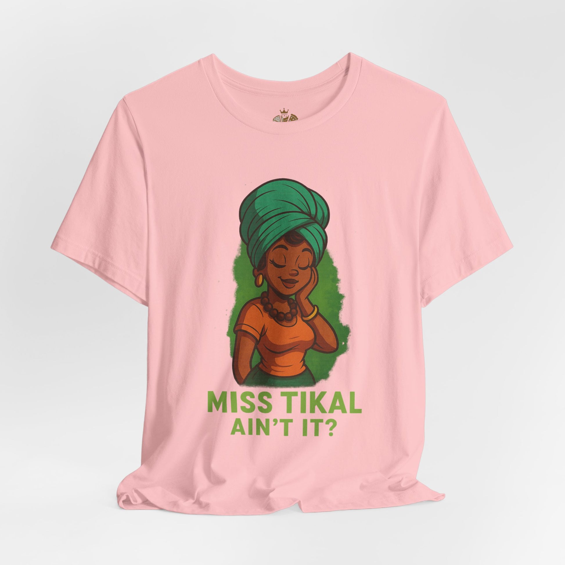 Miss Tikal Ain't It? Unisex Jersey Tee, Graphic Tee, Casual Wear, Gift for Her, Funny T-Shirt, Summer Fashion, Birthday Gift - Wayal Store
