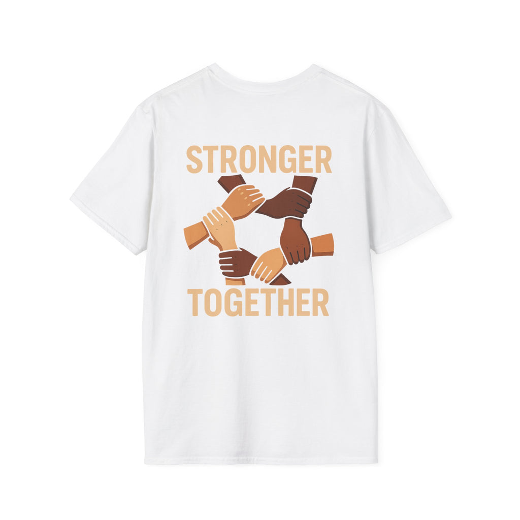 Unity T-Shirt Back: Stronger Together, Equality Shirt, Gift for Activists, Social Justice Tee, Community Engagement Wear, Inspirational Apparel - Wayal Store