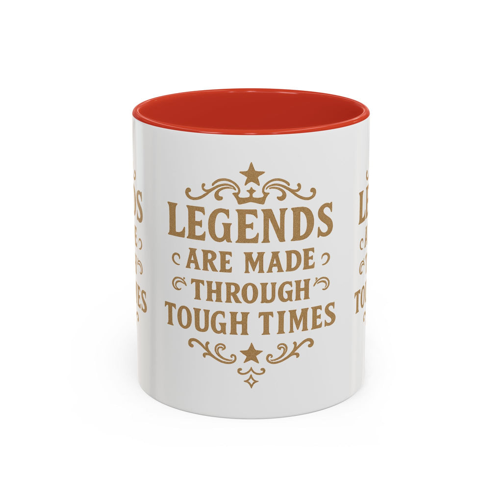 Legends Coffee Mug - Inspirational Drinkware, Gift for Motivational Quotes, Unique Housewarming, Cool Office Mug, 11oz & 15oz - Wayal Store